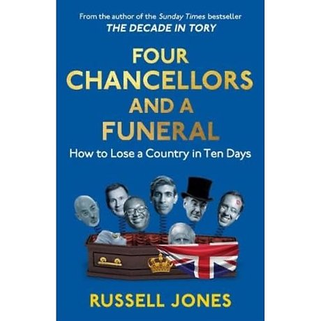 Four Chancellors and a Funeral