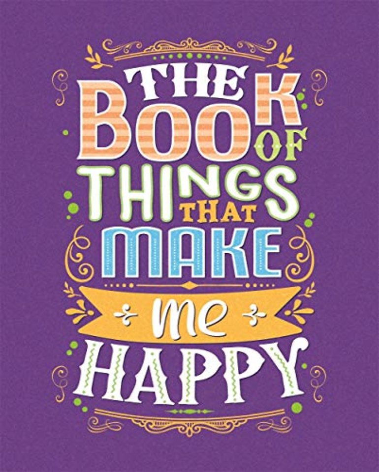 The Book of Things That Make Me Happy