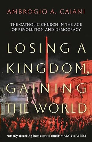 Losing a Kingdom, Gaining the World