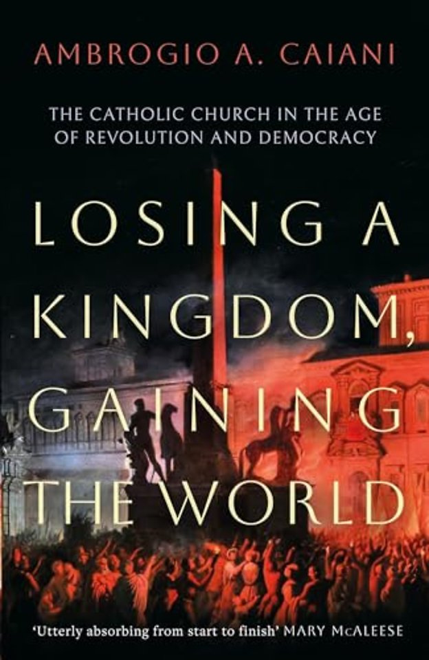 Losing a Kingdom, Gaining the World