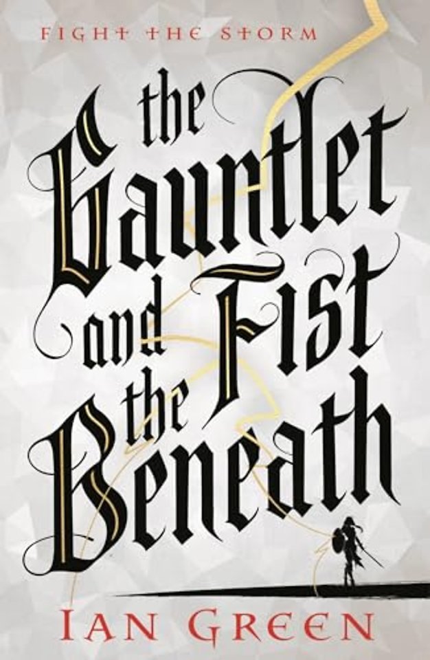 The Gauntlet and the Fist Beneath