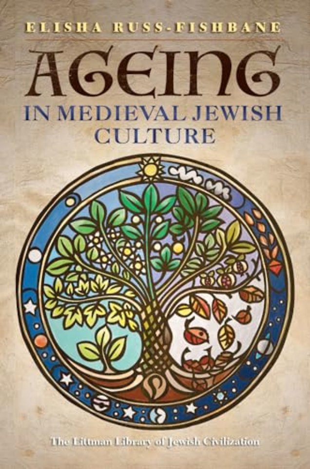 Ageing in Medieval Jewish Culture