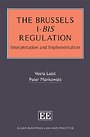 The Brussels I–bis Regulation The Brussels I–bis Regulation