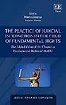 The Practice of Judicial Interaction in the Field of Fundamental Rights