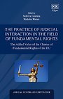 The Practice of Judicial Interaction in the Field of Fundamental Rights