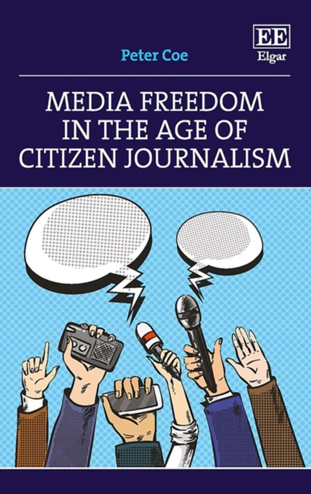 Media Freedom in the Age of Citizen Journalism