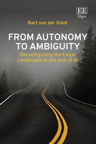 From Autonomy to Ambiguity – Reconfiguring the Legal Landscape in the Age of AI