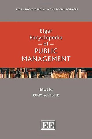 Elgar Encyclopedia of Public Management