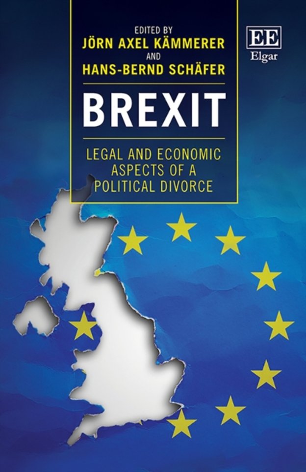 Brexit – Legal and Economic Aspects of a Political Divorce