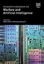 Research Handbook on Warfare and Artificial Intelligence