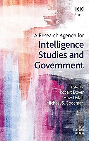 A Research Agenda for Intelligence Studies and Government