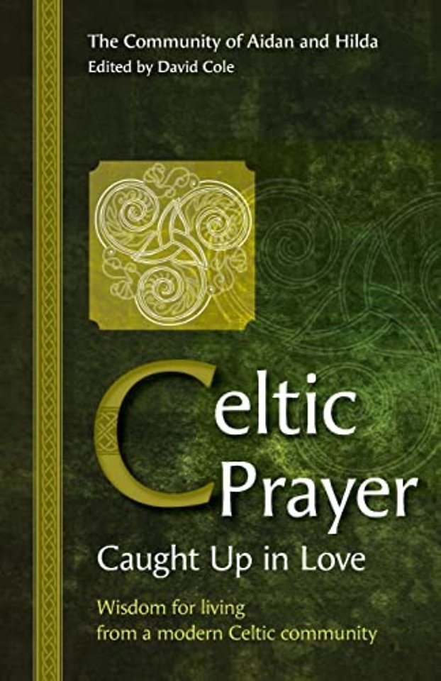 Celtic Prayer – Caught Up in Love