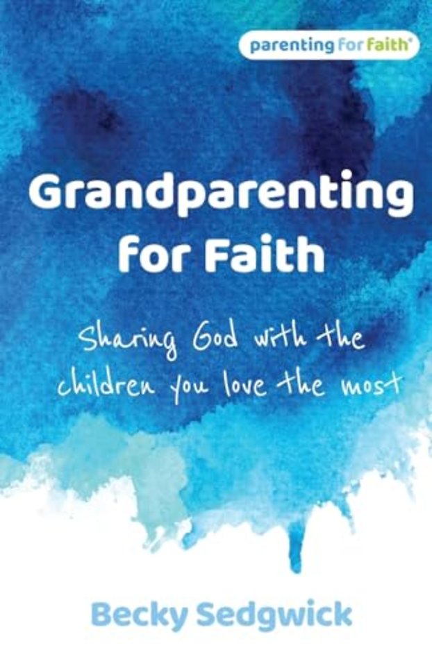 Grandparenting for Faith