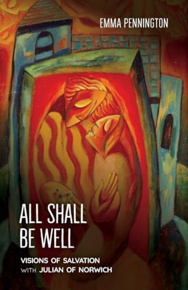 All Shall Be Well