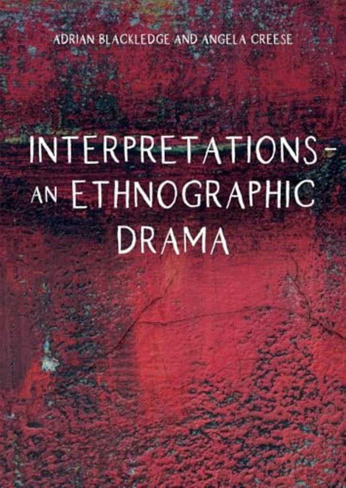 Interpretations – An Ethnographic Drama