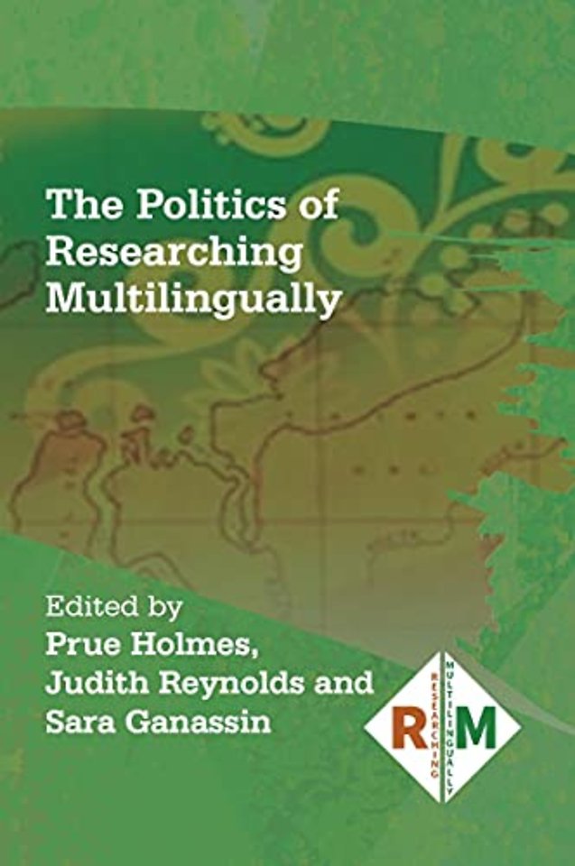 The Politics of Researching Multilingually