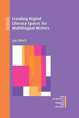 Creating Digital Literacy Spaces for Multilingual Writers