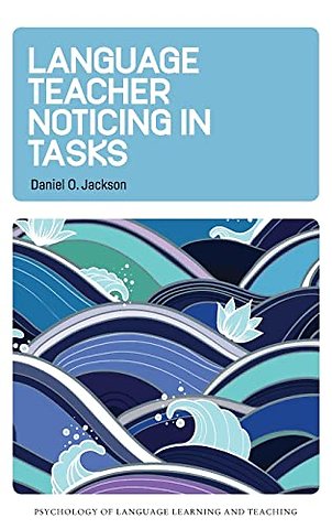 Language Teacher Noticing in Tasks