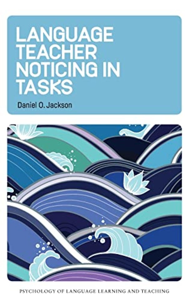 Language Teacher Noticing in Tasks