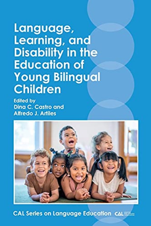 Language, Learning, and Disability in the Education of Young Bilingual Children