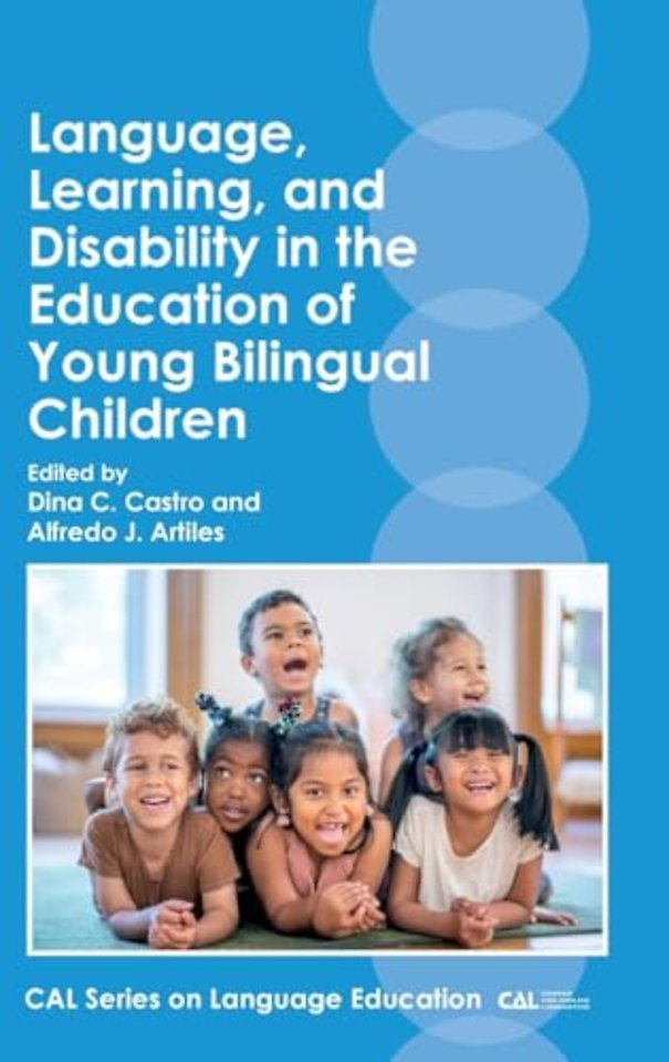 Language, Learning, and Disability in the Education of Young Bilingual Children
