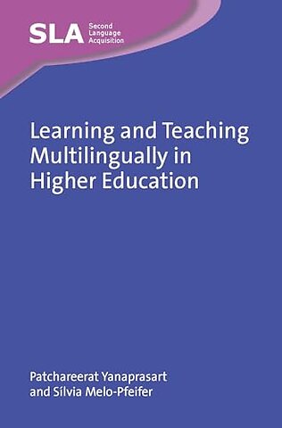 Learning and Teaching Multilingually in Higher Education