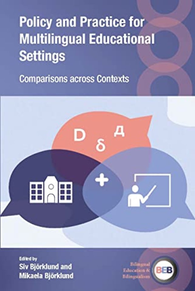 Policy and Practice for Multilingual Educational Settings