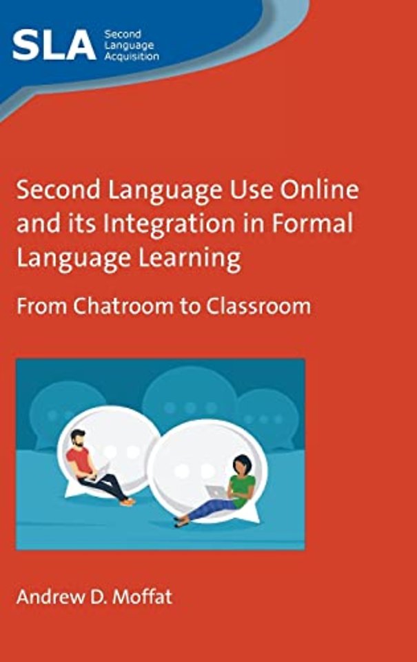 Second Language Use Online and its Integration in Formal Language Learning