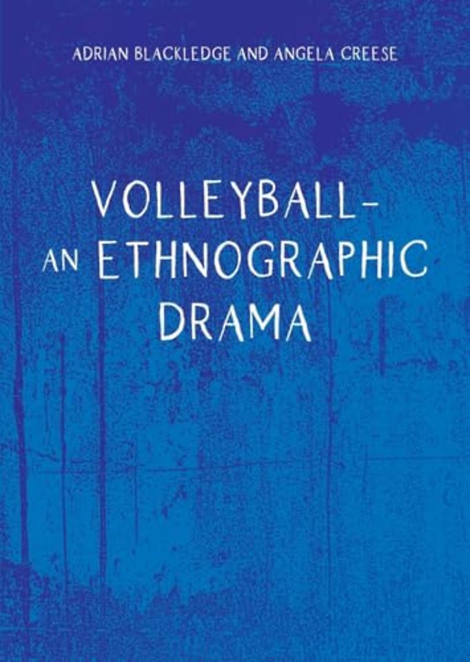 Volleyball – An Ethnographic Drama