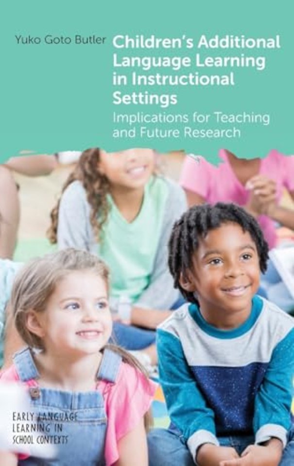 Children's Additional Language Learning in Instructional Settings