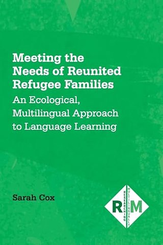 Meeting the Needs of Reunited Refugee Families