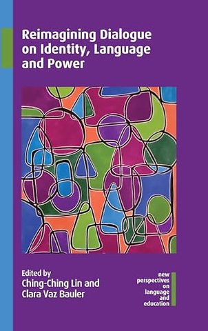 Reimagining Dialogue on Identity, Language and Power