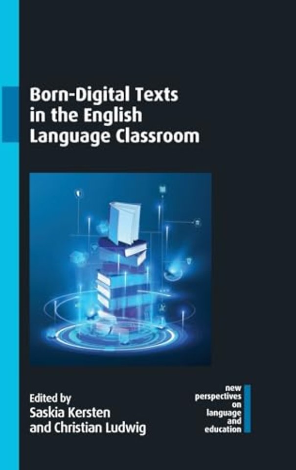 Born-Digital Texts in the English Language Classroom