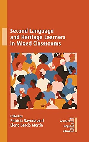 Second Language and Heritage Learners in Mixed Classrooms
