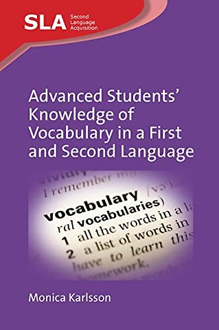 Advanced Students’ Knowledge of Vocabulary in a First and Second Language