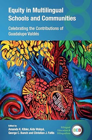 Equity in Multilingual Schools and Communities