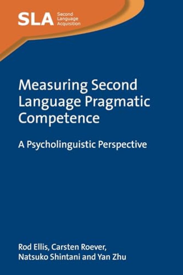 Measuring Second Language Pragmatic Competence