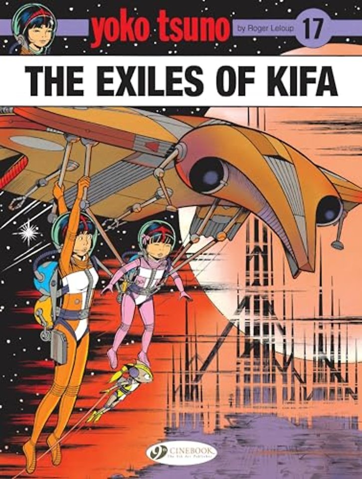 Yoko Tsuno Vol. 17: The Exiles of Kifa