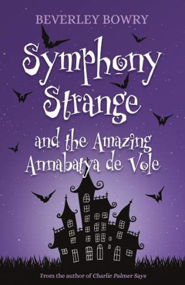 Symphony Strange and the Amazing Annabatya de Vole