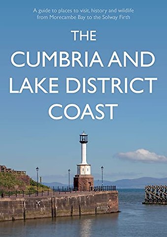 The Cumbria and Lake District Coast