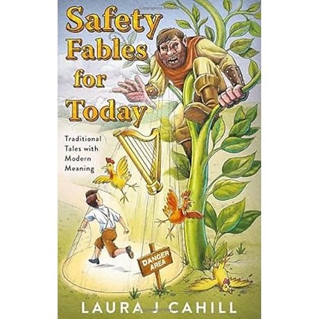 Safety Fables for Today