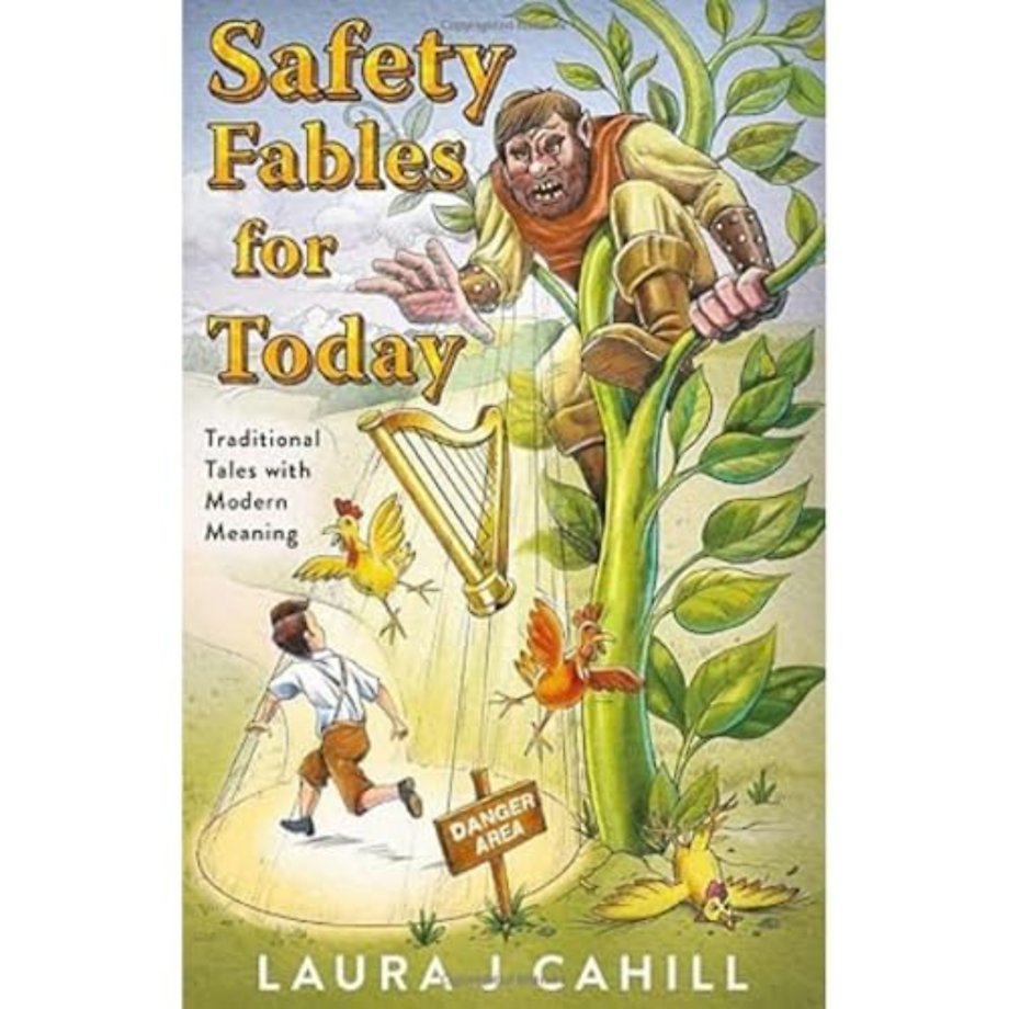 Safety Fables for Today