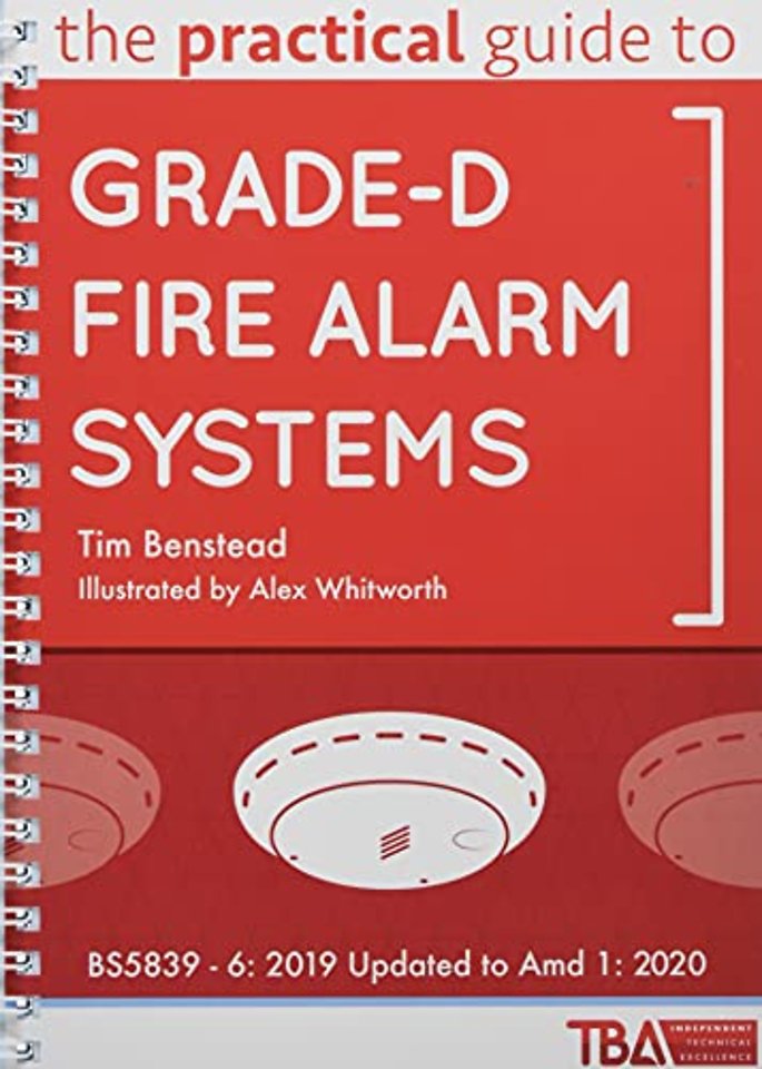 The Practical Guide to Grade-D Fire Alarm Systems
