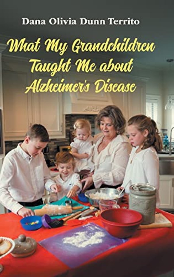 What My Grandchildren Taught Me about Alzheimer′s Disease