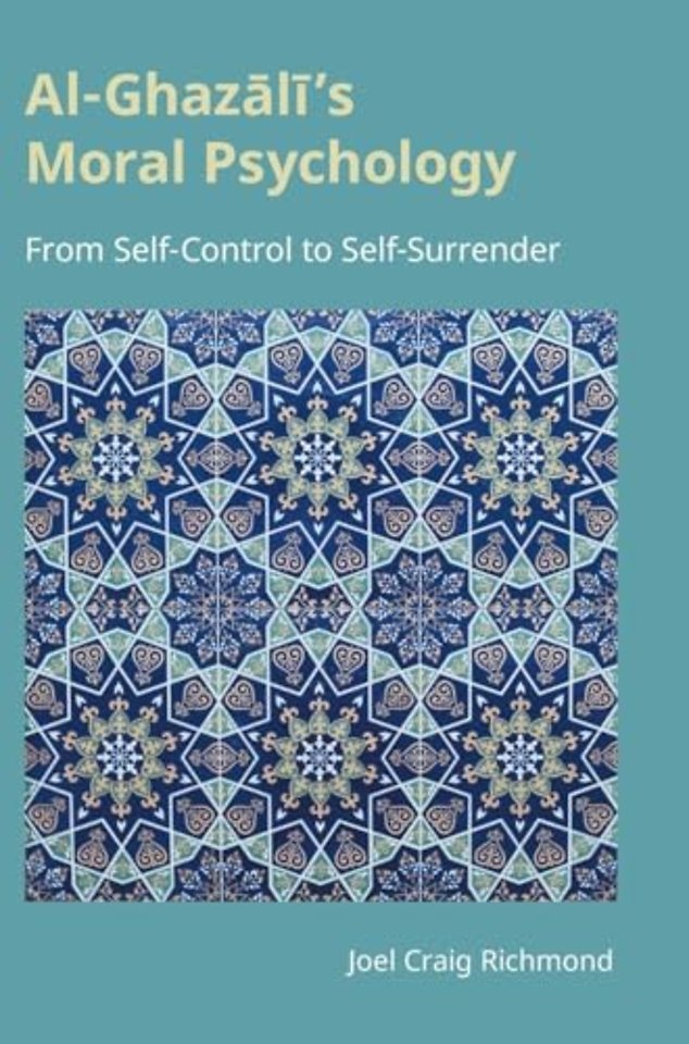 Al-Ghazali's Moral Psychology