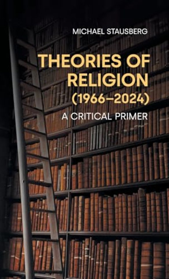 Theories of Religion (1966-2024)