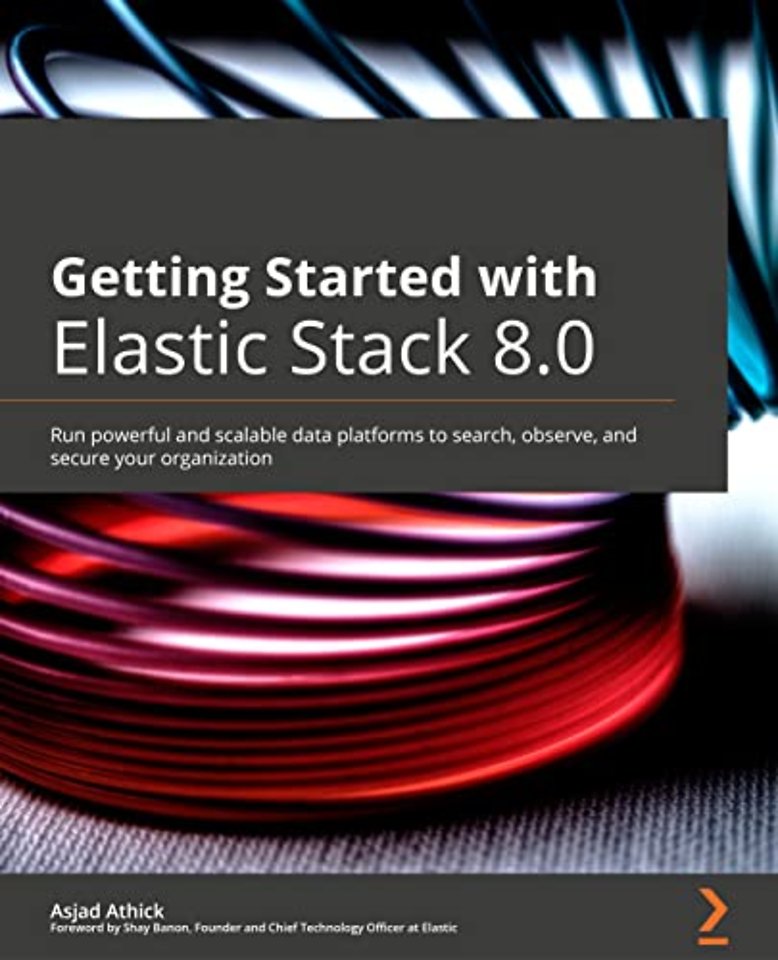 Getting Started with Elastic Stack 8.0
