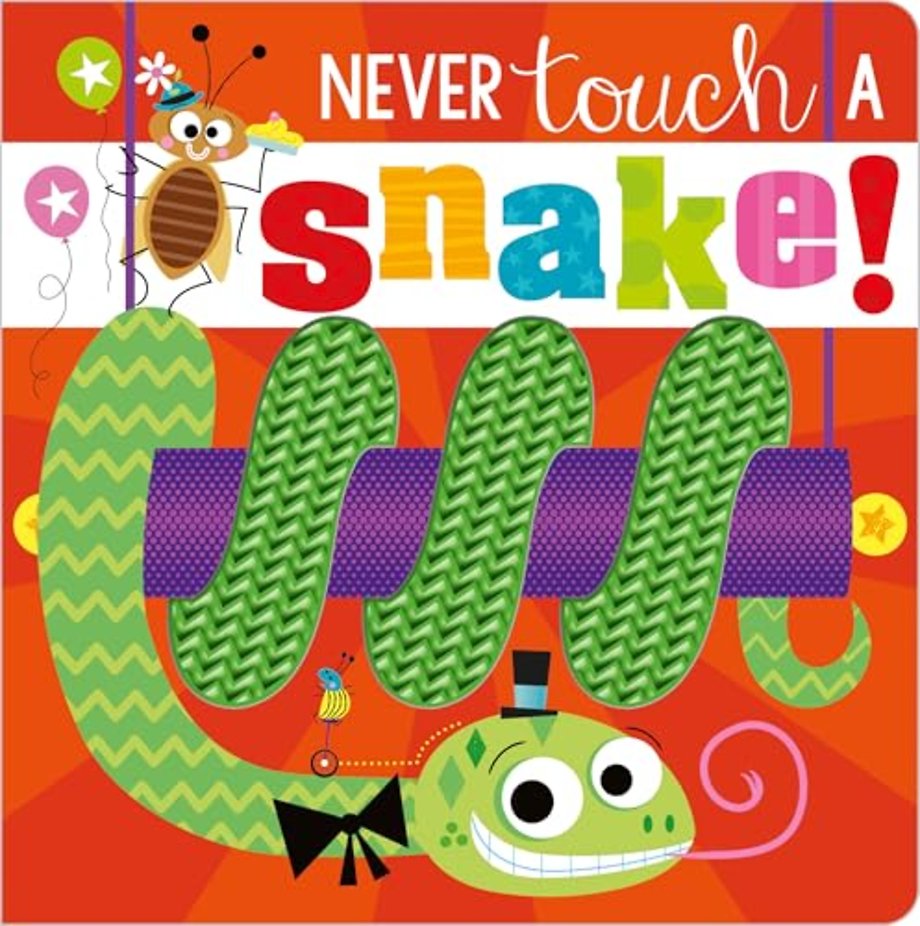 Never Touch a Snake!