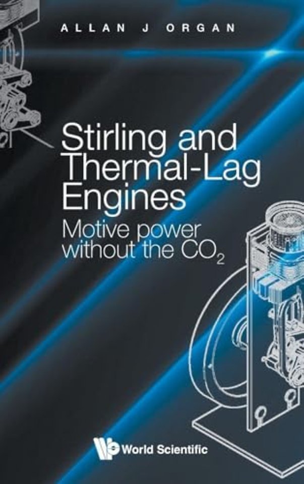 Stirling And Thermal-lag Engines: Motive Power Without The Co2