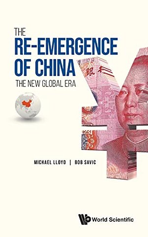 Re-emergence Of China, The: The New Global Era